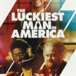 The-Luckiest-Man-In-America-2024